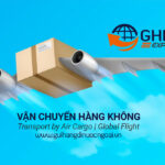 Vận chuyển hàng không - Air Cargo