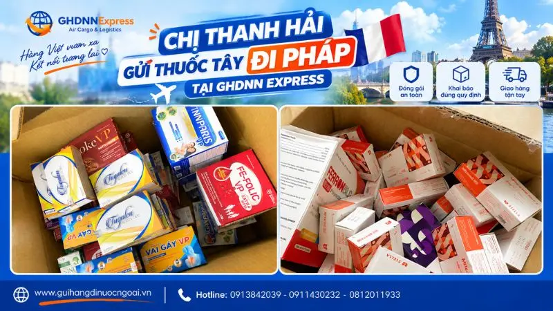 Khách hàng gửi thuốc tây đi Pháp tại GHDNN Express