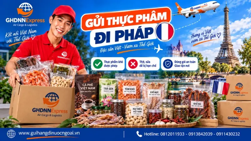 Những mặt hàng thực phẩm được phép gửi đi pháp