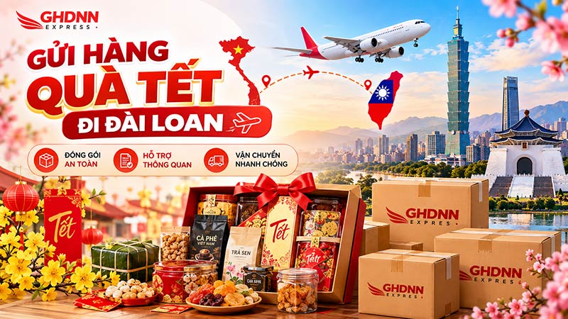 Gửi hàng quà Tết đi Đài Loan