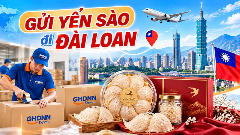 Gửi yến sào đi Đài Loan