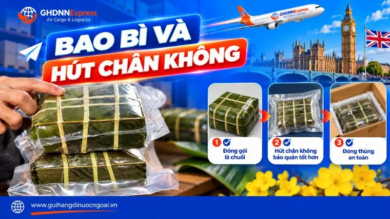 Đóng gói bánh chưng bánh tét khi chuẩn bị vận chuyển quốc tế