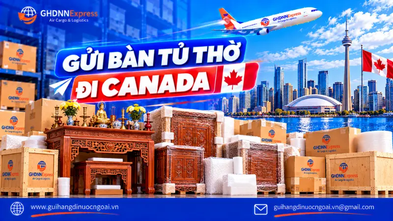 Gửi bàn tủ thờ đi Canada