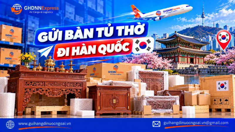 Gửi bàn tủ thờ đi Hàn Quốc
