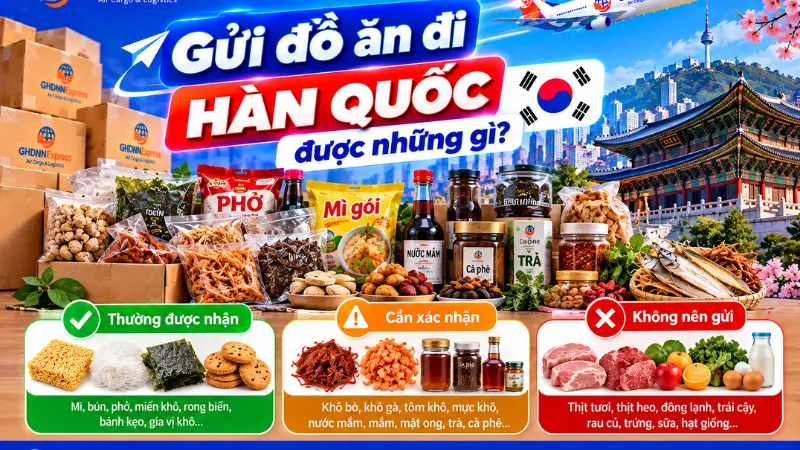 Gửi đồ ăn đi hàn quốc được những gì?