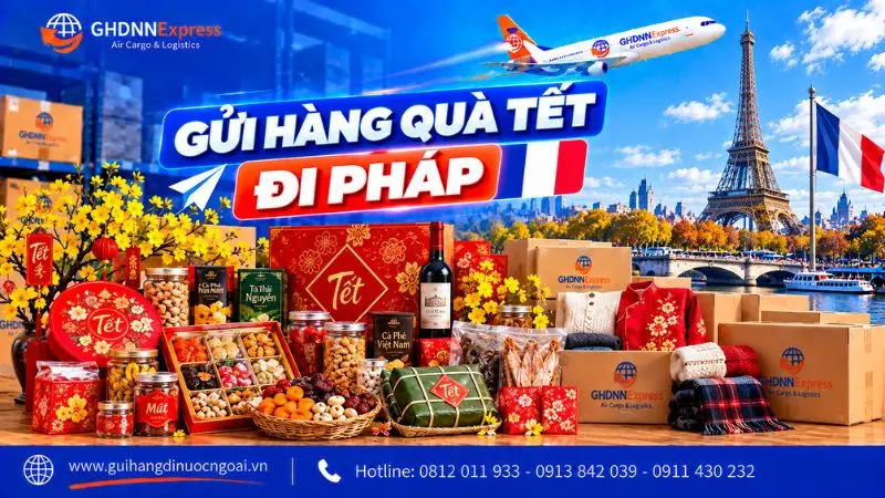 Gửi hàng quà tết đi Pháp