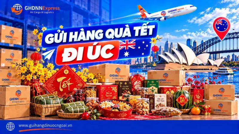 Gửi hàng quà tết đi Úc