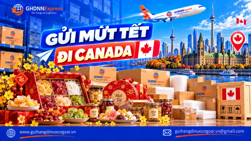Gửi mứt tết đi Canada