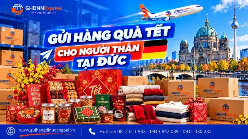 Gửi hàng quà tết cho người thân tại Đức