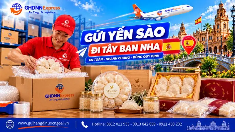 Gửi yến sào đi Tây Ban Nha