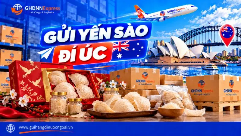 Gửi yến sào đi Úc