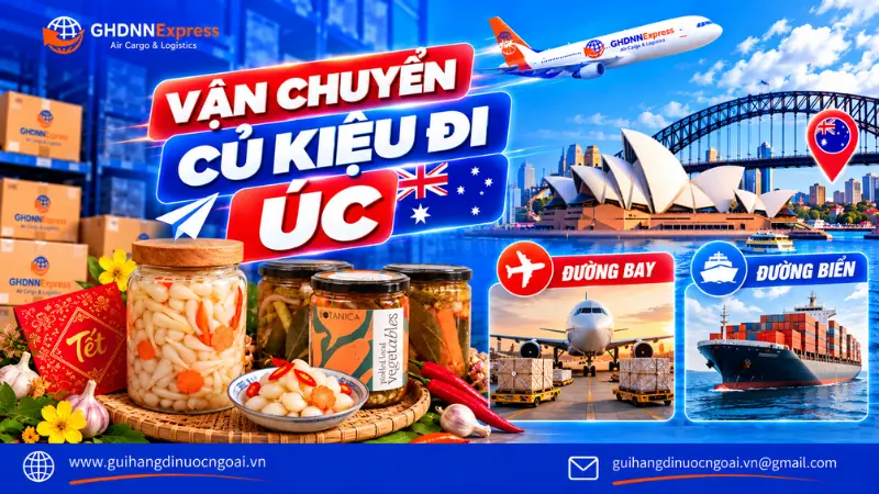 Vận chuyển củ kiệu đi Úc
